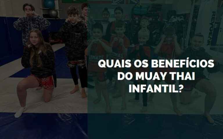 Quais os Benefícios do Muay Thai Infantil 2024 Senhor Esporte