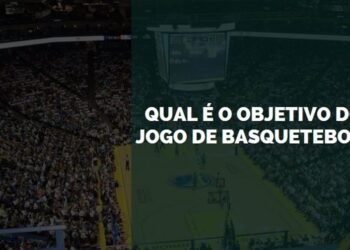 Objetivo do Jogo de Basquetebol