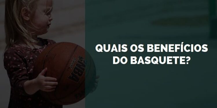 benefícios do basquete