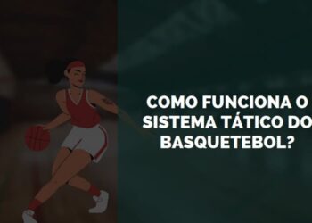 como funciona o sistema tático do basquetebol