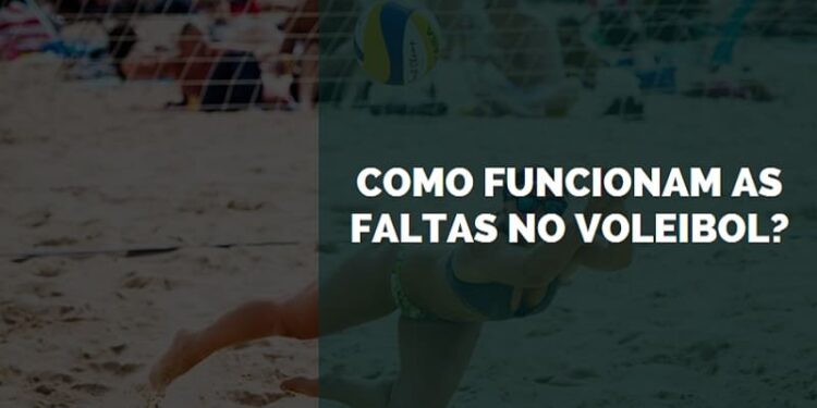 como funcionam as faltas no voleibol