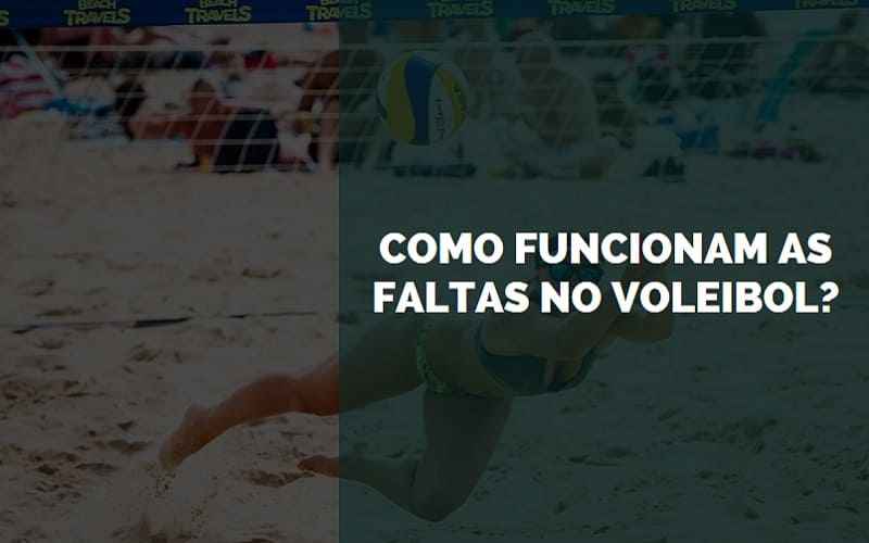 Como Funcionam As Faltas No Voleibol 2024 Senhor Esporte 6188