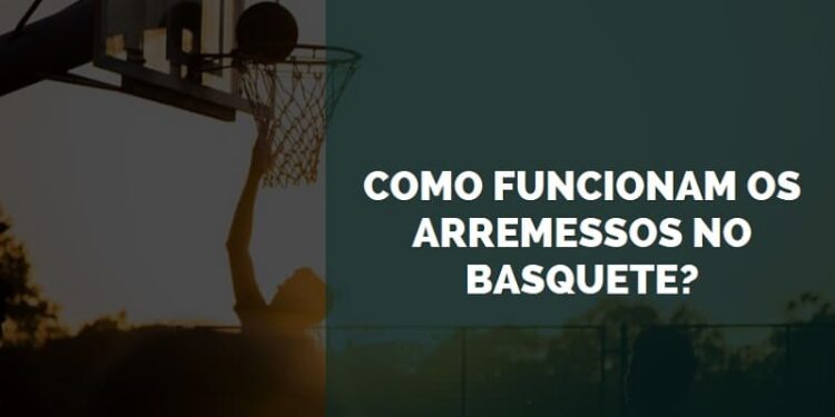 como funcionam os arremessos no basquete