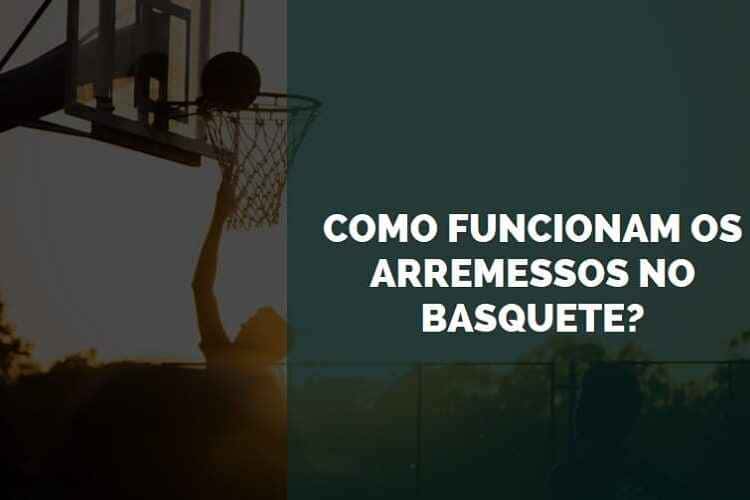 como funcionam os arremessos no basquete