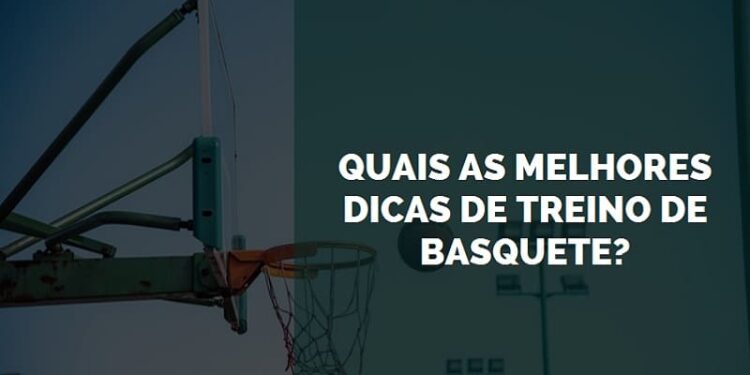 dicas de treino de basquete