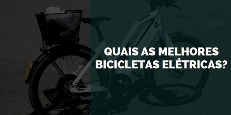 melhores bicicletas elétricas