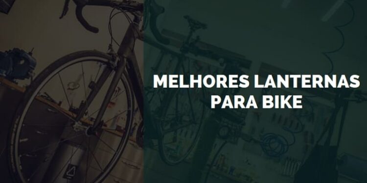 melhores lanternas para bike