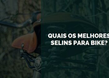 melhores selins para bike