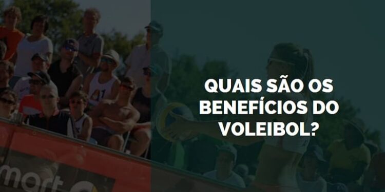 quais os benefícios do voleibol