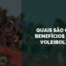 quais os benefícios do voleibol