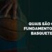 quais são os fundamentos do basquete