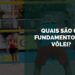 quais são os fundamentos do vôlei