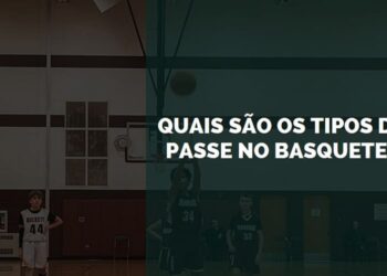 tipos de passe no basquete