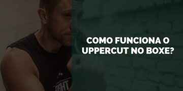 Como Funciona o Uppercut no Boxe