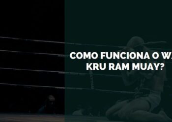 Como Funciona o Wai Kru Ram Muay