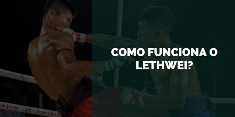 Como Funciona o lethwei