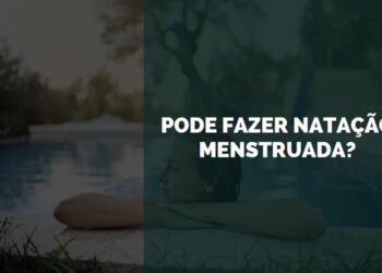 Pode Fazer Natação Menstruada