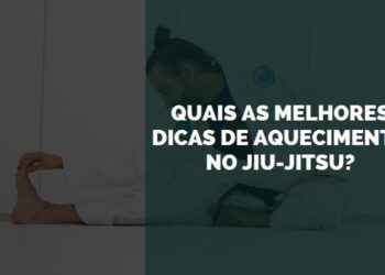 Quais as Melhores Dicas de Aquecimento no Jiu-Jitsu