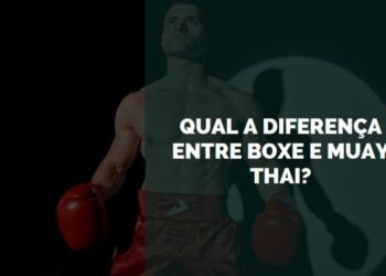 Qual a Diferença entre Boxe e Muay Thai