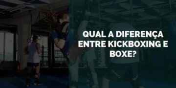 Qual a Diferença entre Kickboxing e Boxe
