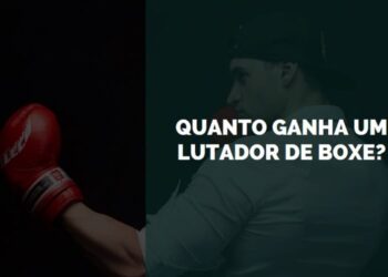 Quanto Ganha um Lutador de Boxe