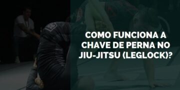 chave de perna no jiu-jitsu ou leglock