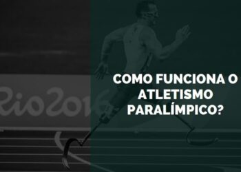 como funciona o atletismo paralímpico