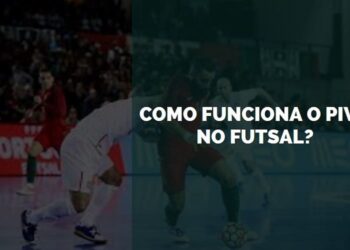 como funciona o pivô de futsal