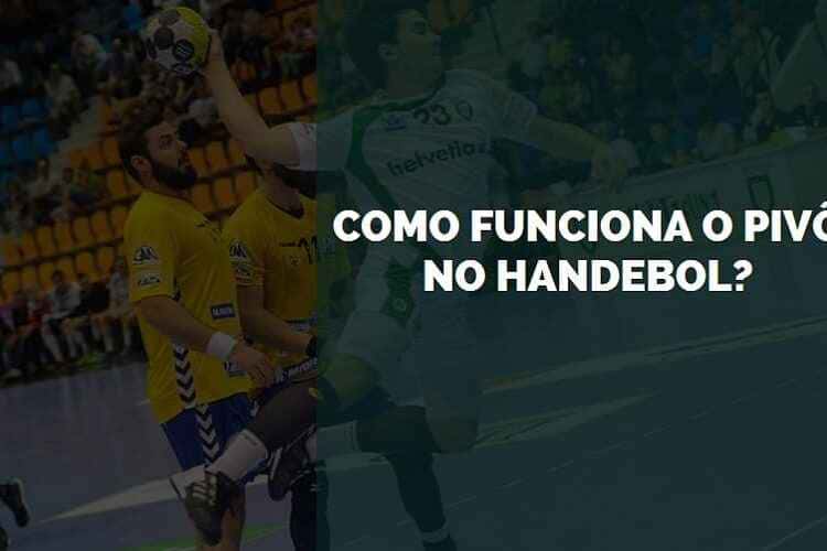 como funciona o pivô no handebol