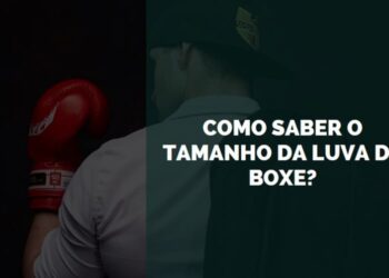 como saber o tamanho da luva de boxe