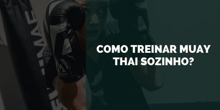 como treinar muay thai sozinho