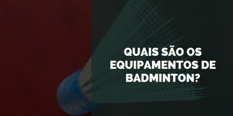 equipamentos de Badminton