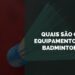 equipamentos de Badminton