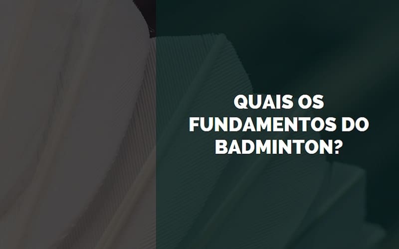 fundamentos do badminton