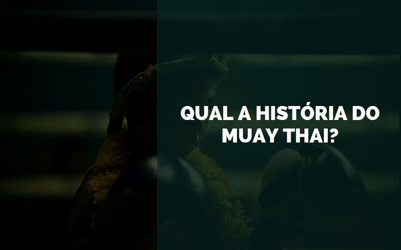 história do muay thai