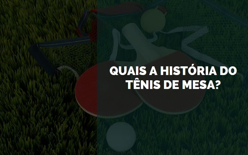 história do tênis de mesa