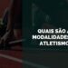 quais são as modalidades do atletismo
