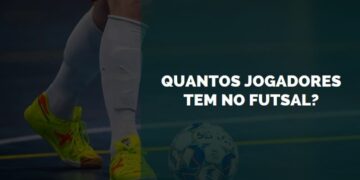 quantos jogadores tem no futsal