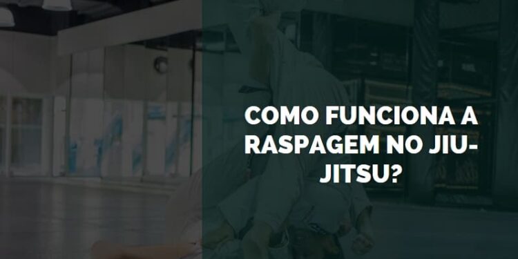 raspagem no jiu-jitsu