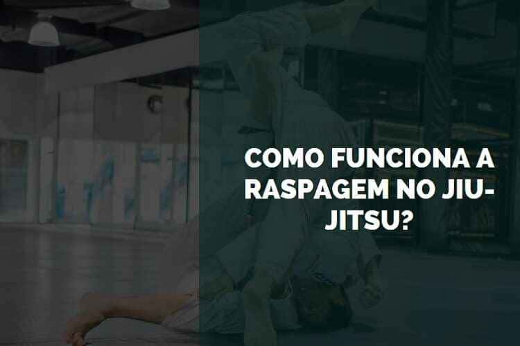 raspagem no jiu-jitsu