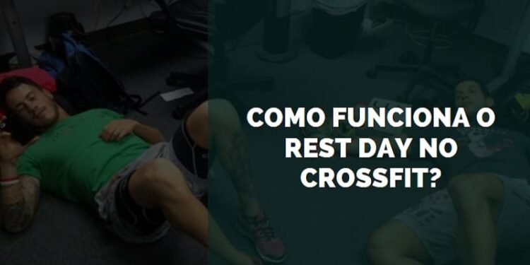 Como Funciona o Rest Day no Crossfit