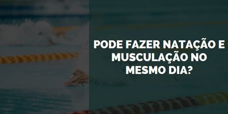 Pode Fazer Natação e Musculação no Mesmo Dia