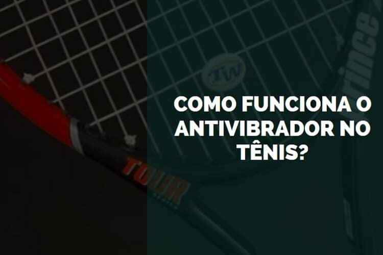 antivibrador no tênis