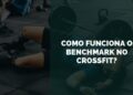 benchmark no crossfit