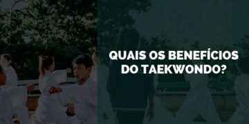 benefícios do taekwondo