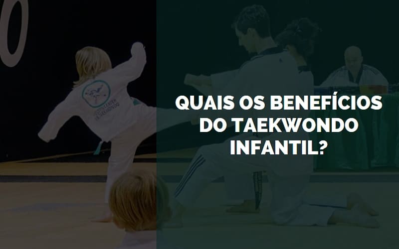benefícios do taekwondo infantil