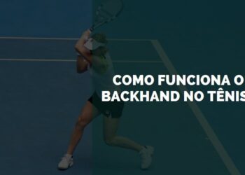 como funciona o backhand no tênis