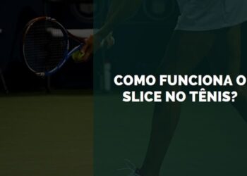 como funciona o slice no tênis