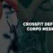 crossfit define o corpo