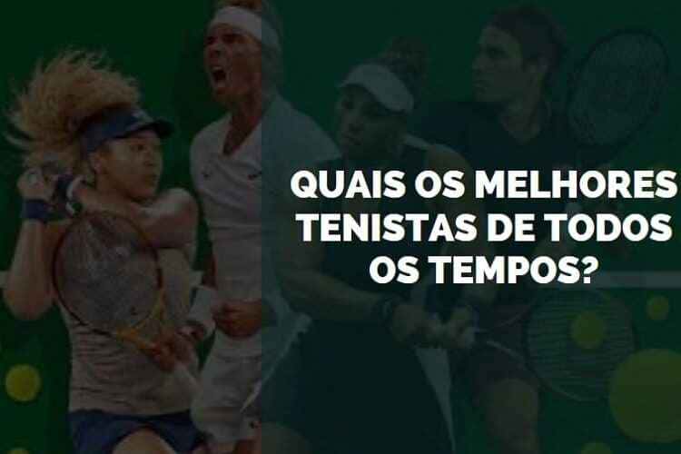 melhores tenistas de todos os tempos